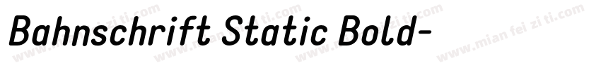Bahnschrift Static Bold字体转换